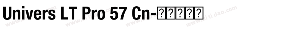 Univers LT Pro 57 Cn字体转换